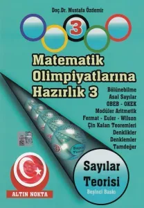 MATEMATİK OLİMPİYATLARINA HAZIRLIK -3 SAYILAR TEORİSİ