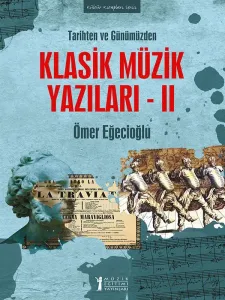 Klasik Müzik Yazıları - 2