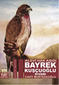 Bayrek Kuşçuoğlu Divanı; Alevi Hak Işığı