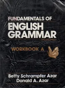 Fundamentals Of English Grammar Second Edition Workbook A