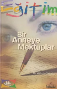 Bir Anneye Mektuplar