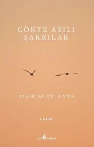Gökte Asılı Şarkılar