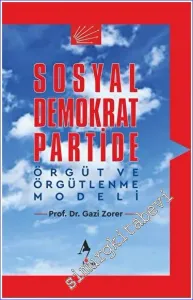 Sosyal Demokrat Partide Örgüt ve Örgütlenme Modeli -         2023