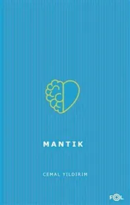 Mantık/ Doğru Düşünme Yöntemi