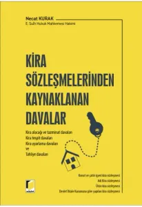 Kira Sözleşmelerinden Kaynaklanan Davalar