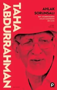Ahlak Sorunsalı; Batı Modernitesinin Ahlaki Eleştirisine Bir Katkı