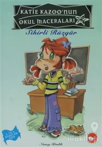 Katie Kazoo'nun Okul Maceraları 1 Sihirli Rüzgar