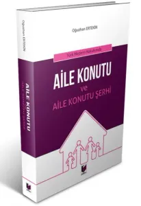 Aile Konutu ve Aile Konutu Şerhi