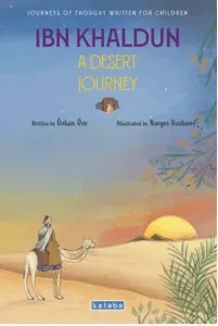 Ibn Khaldun A Desert Journey