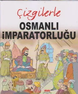 Çizgilerle Osmanlı İmparatorluğu -