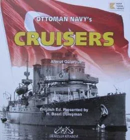 Ottoman Navy’s Cruisers Ottoman Navy’s Cruisers
