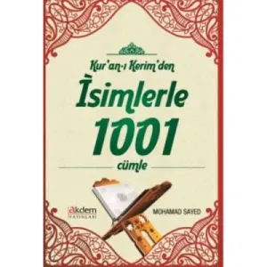 Kur'an-ı Kerim'den İsimlerle 1001 Cümle