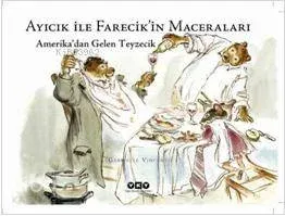 Ayıcık İle Farecikin Maceraları 4; Amerikadan Gelen Teyzecik