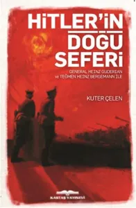 Hitler'in Doğu Seferi Hitler'in Doğu Seferi