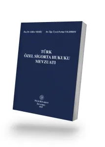 Türk Özel Sigorta Hukuku Mevzuatı