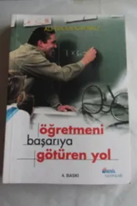 Öğretmeni Başarıya Götüren Yol