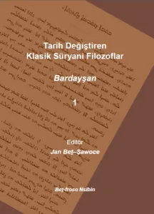 Tarih Değiştiren Klasik Süryani Filozoflar