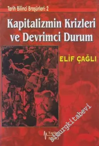 Kapitalizmin Krizleri ve Devrimci Durum -        2004