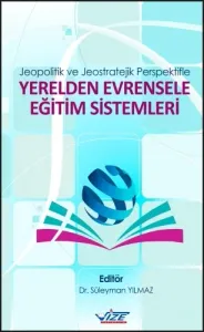 Yerelden Evrensele Eğitim Sistemleri