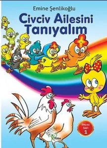 Civciv Ailesini Tanıyalım