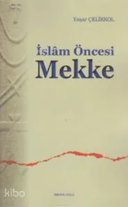 İslam Öncesi Mekke