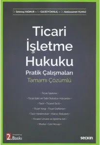 Ticari İşletme Hukuku Pratik Çalışmaları