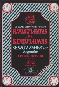 Havasu'l - Havas ve Kenzü'l Havas: Kenzü'l- Zeheb'ten Seçmeler Ebced Hesabı 3 Cilt, 6 Kitap Takım -