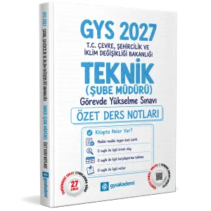 GYS Akademi 2027 Çevre, Şehircilik ve İklim Değişikliği Bakanlığı Teknik (Şube Müdürü) Özet Ders Notları