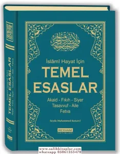 İslami Hayat İçin  Temel Esaslar |  Akaid - Fıkıh - Siyer - Tasavvuf - Aile - Fetva