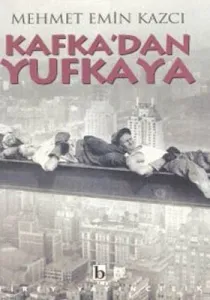Kafka'dan Yufkaya