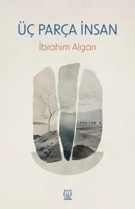 Üç Parça İnsan