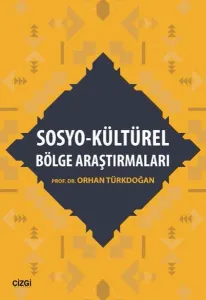 Sosyo - Kültürel Bölge Araştırmaları
