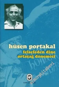 Felsefeden Dine Ortaçağ Dönemeci -        2007