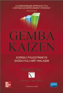 Gemba Kaizen (Ciltli); Sürekli İyileştirmeye Sağduyulu bir Yaklaşım