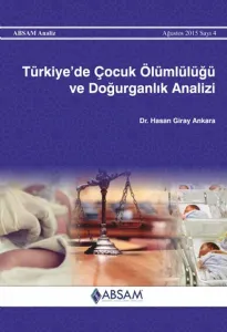 Türkiye'de Çocuk Ölümlülüğü ve Doğurganlık Analizi