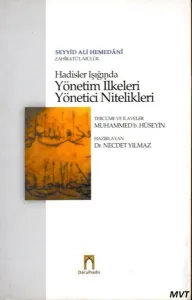 Hadisler Işığında Yönetim İlkeleri Yönetici Nitelikleri