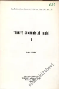 Türkiye Cumhuriyeti Tarihi 1 -