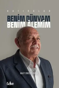 Benim Dünyam Benim Alemim - Hatıralar