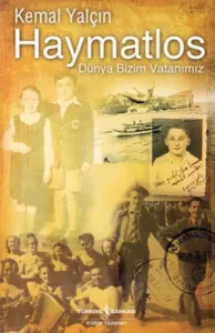 Haymatlos; Dünya Bizim Vatanımız