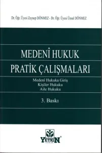 Medeni Hukuk Pratik Çalışmaları