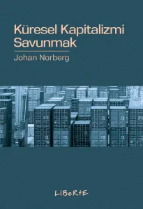 Küresel Kapitalizmi Savunmak