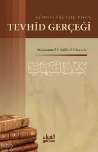 Şüpheleri Yok Eden Tevhid Gerçeği