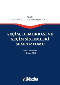 Seçim, Demokrasi ve Seçim Sistemleri Sempozyumu