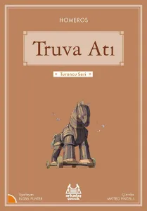 Truva Atı-Turuncu Seri Arkadaş Yayıncılık 9789755099071