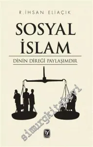 Sosyal İslam: Dinin Direği Paylaşımdır -