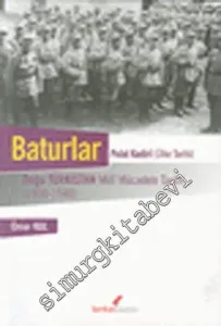 Baturlar Polat Kadiri ( Ülke Tarihi ): Doğu Türkistan Milli Mücadele Tarihi ( 1930 - 1949 ) -