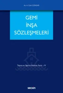 Gemi İnşa Sözleşmeleri