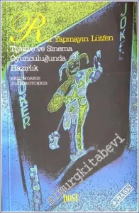 Rol Yapmayın Lütfen: Tiyatro ve Sinema Oyunculuğunda Hazırlık -        2006