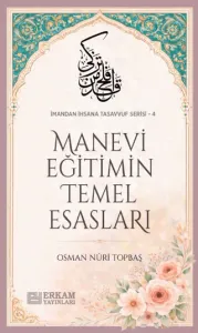 Manevi Eğitimin Temel Esasları