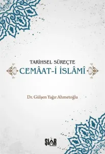 Tarihsel Süreçte Cemaat-i İslami
